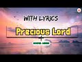 Precious Lord  By Eric Reed  Great  gospel Christian Song Worship Music