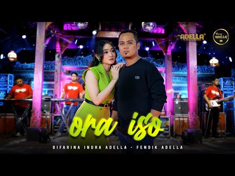 ORA ISO - Difarina Indra Adella Ft. Fendik Adella - OM ADELLA