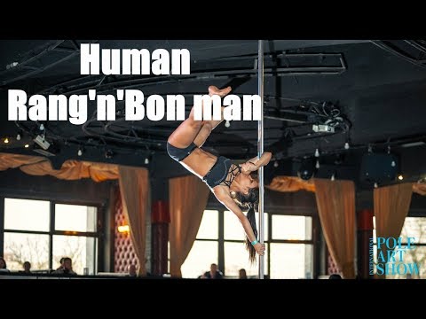 Rang'n'Bon man - Human // Pole art // Pole dance