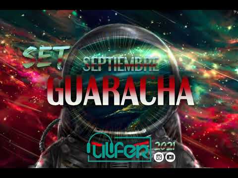 SET Guaracha 2021 Septiembre - DJ ULFER