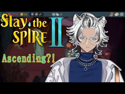 【Slay the Spire 2】Ascending?!
