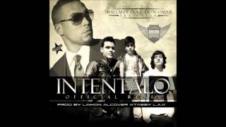 3BallMTY feat. Don Omar - Intentalo (Official Remix)