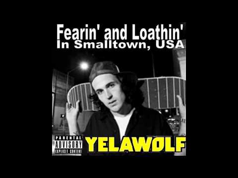 Yelawolf | Fearin' And Loathin' In Smalltown, U.S.A. [MIXTAPE]