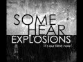 Some Hear Explosions - Amazing 