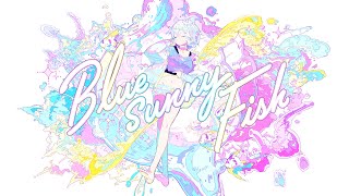 全部好きだけどこっからめっちゃ好き - 【MV】ChumuNote - BlueSunnyFish ( feat.Twinfield )