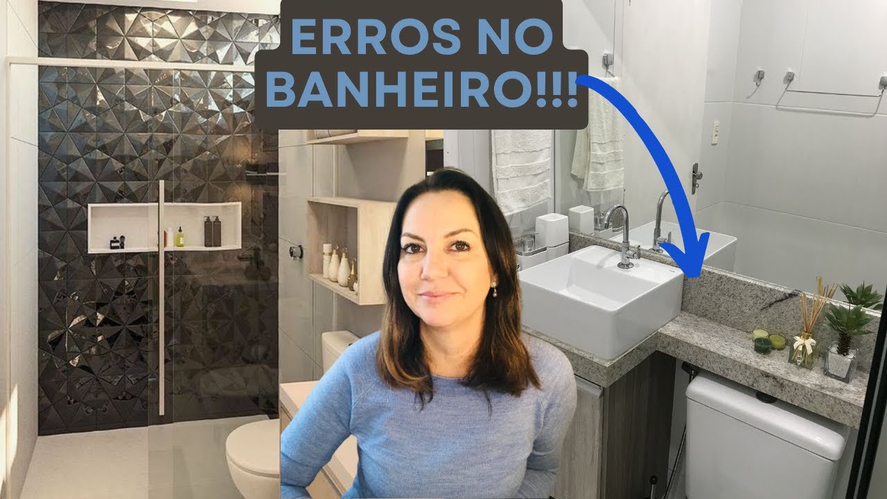 5 ERROS EM BANHEIROS | NÃO FAÇA ISSO!! PARTE 1