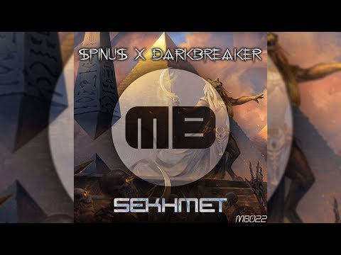 Bounce | Spinus x Darkbr3ak3r - Sekhmet [MB022]