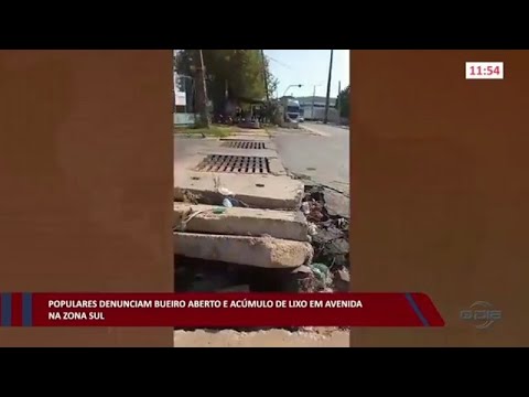 Populares denunciam bueiro aberto e acúmulo de lixo em avenida na zona sul 03 11 2022