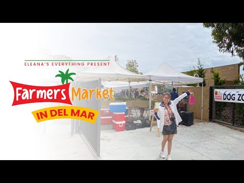 Farmers Market in Del Mar, California! 🙂