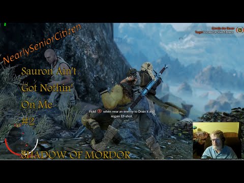 Sauron Ain't Got Nothin' On Me #2 : SHADOW OF MORDOR