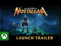 The Last Hero of Nostalgaia | Launch