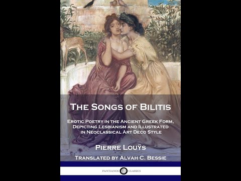 "The Songs of Bilitis" By Pierre Louÿs