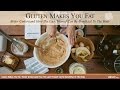 Gluten Makes You Fat - Better Understand How The Lack Thereof Can Be Beneficial To The Body