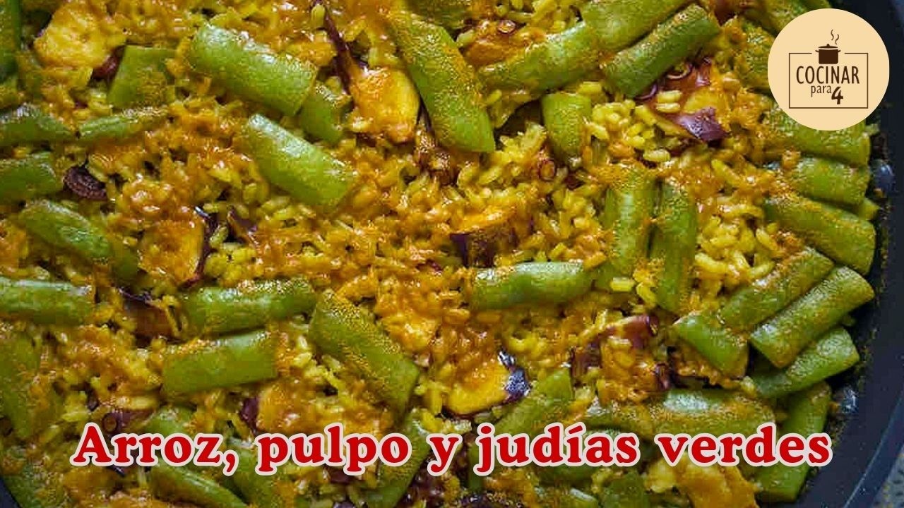 Arroz con pulpo y judías verdes: fácil, rápido y rico