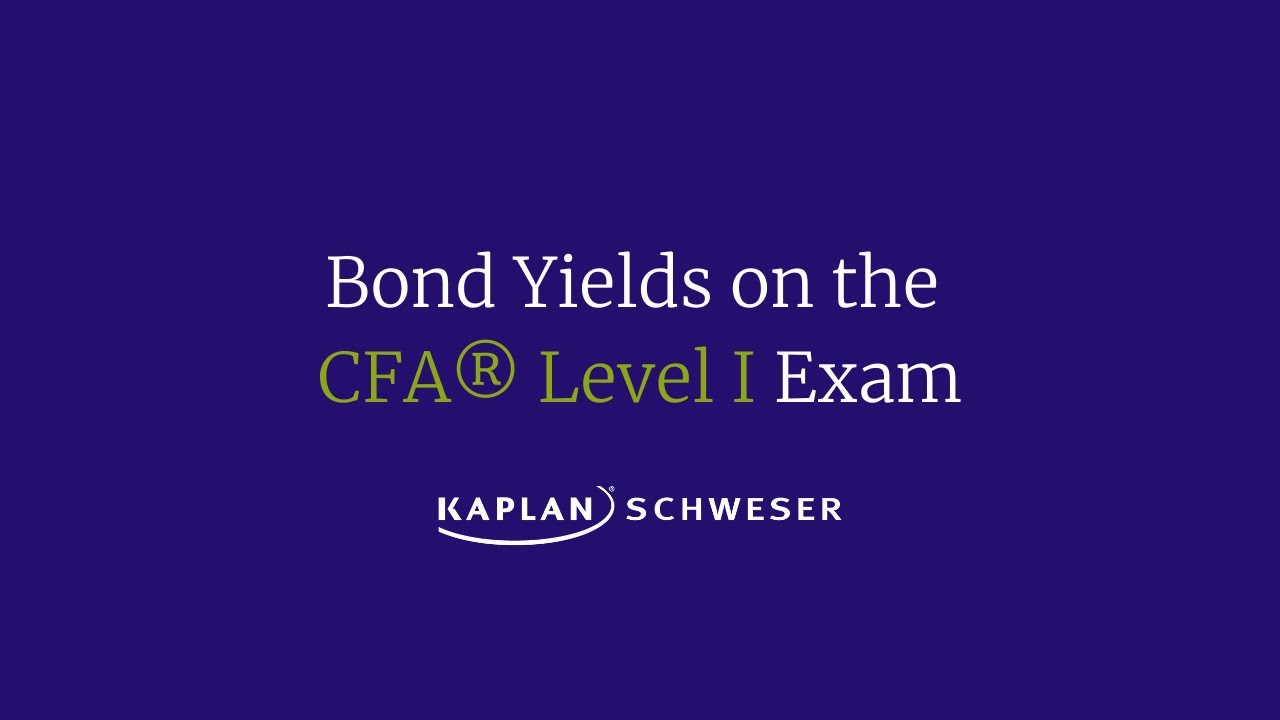 Bond Yields on CFA Exams Explained