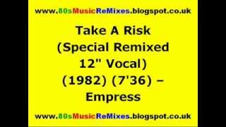 Take A Risk (Special Remixed 12