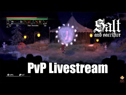 Salt and Sacrifice Livestream - PvP & Finishing the Sage Build