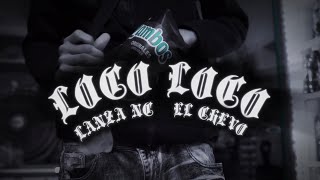 Download lagu LOCO LOCO - LANZA NC ft @ElChevoMusica @ynrrivers mp3 Download lagu LOCO LOCO - LANZA NC ft @ElChevoMusica @ynrrivers mp3