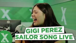 Download lagu Gigi Perez - Sailor Song (acoustic) | Radio X mp3