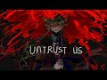 Untrust Us Animation Meme