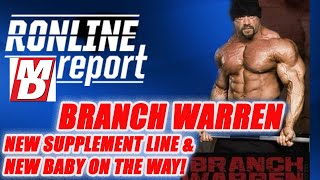 How Branch Warren Saw the 2023 Olympia & New Baby On the Way! Plus Supplement Line! Ronline Report