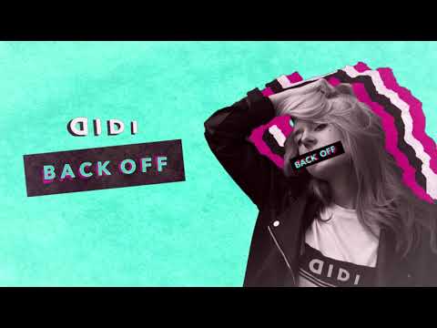 DIDI - Back Off -  (Lyric Video)