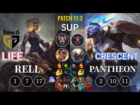 GEN Life Rell vs Crescent Pantheon Sup - KR Patch 11.3