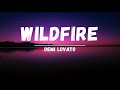 Demi Lovato - Wildfire (Lyrics)