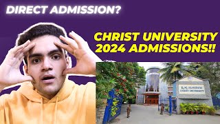 Christ University 2024 Admissions Update | Christ University Bangalore
