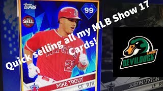 SELLING ALL MY CARDS IN MLB THE SHOW 17!  THIS IS IT FOLKS!  HOW MUCH WILL I MAKE?