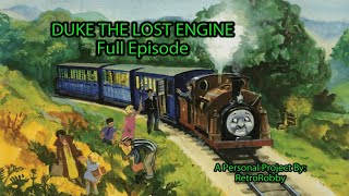 Duke The Lost Engine - Full Episode (Thomas & Friends)