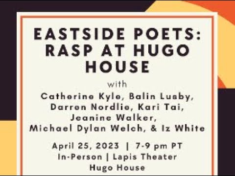 Eastside Poets: RASP at Hugo House - Poetry Reading (Audio Only) - 4/25/23