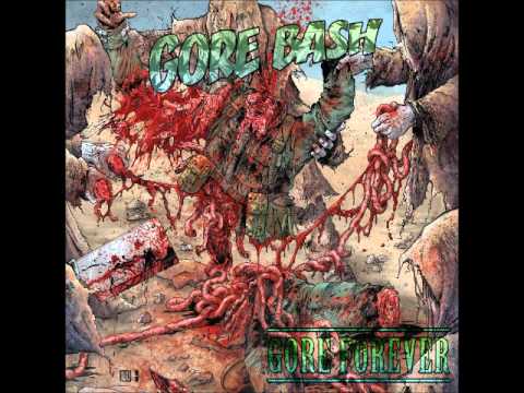 Gore Bash - Gore Forever
