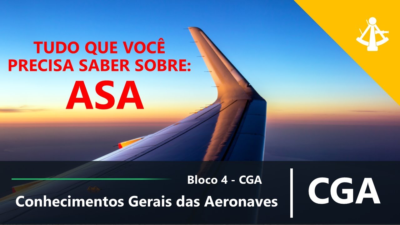 Bloco IV CGA: Tudo o que você precisa saber sobre a ASA dos aviões.