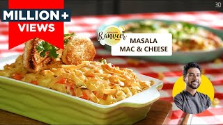 Easy Mac and Cheese | मसाला मैकरोनी चीज़ पास्ता | New Macaroni pizza | Chef Ranveer Brar