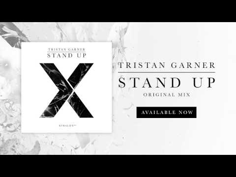 Tristan Garner - Stand Up (Xtralife)