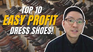 TOP 10 DRESS SHOE BRANDS to Resell on EBAY and POSHMARK