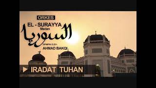 Download lagu El Surayya Medan - Iradat Tuhan mp3 Download lagu El Surayya Medan - Iradat Tuhan mp3