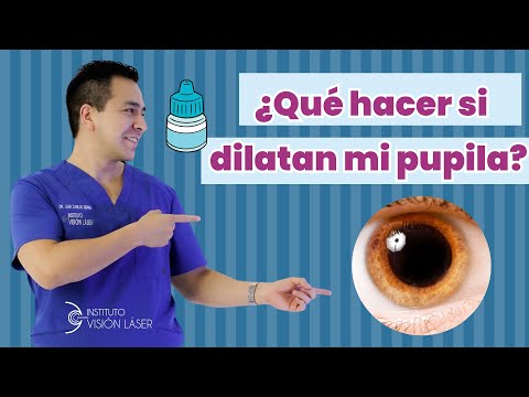 ¿Que hago si dilatan mi pupila?