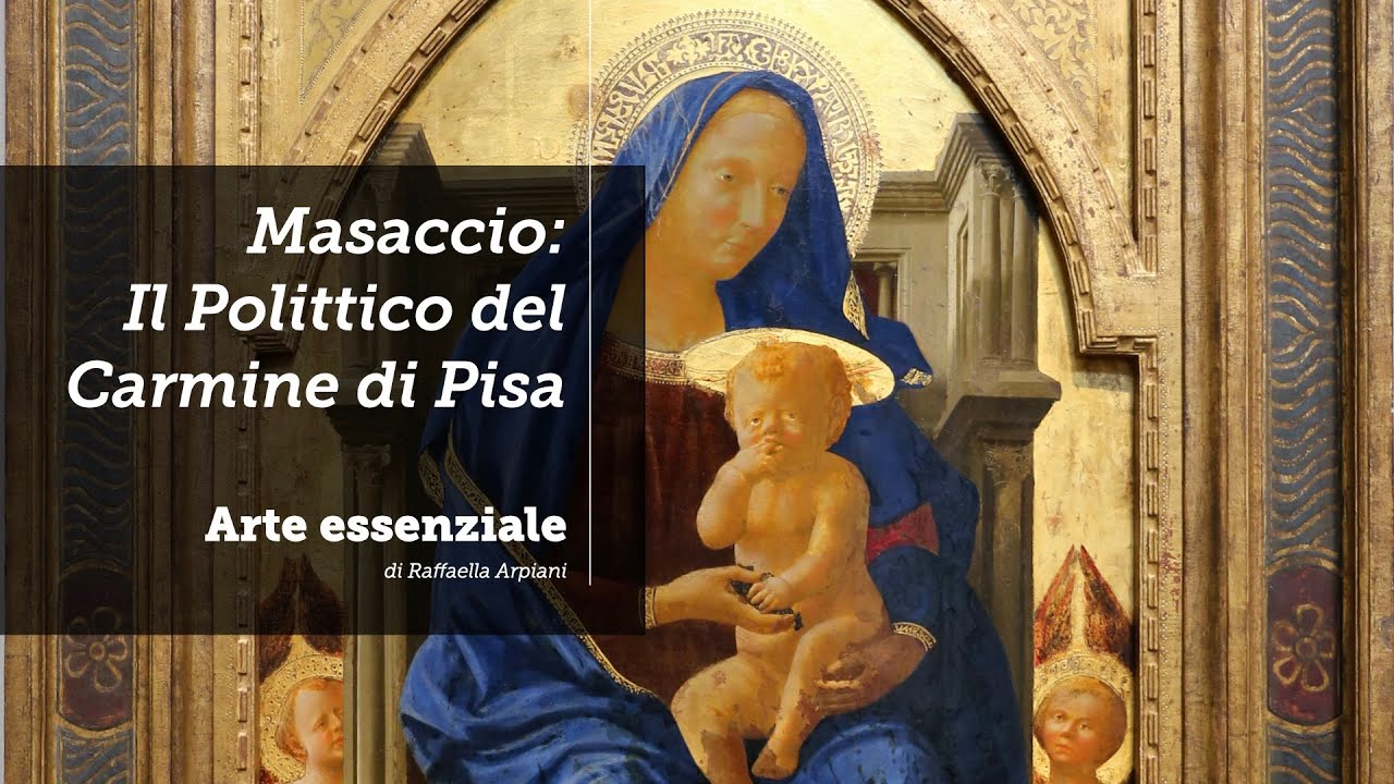 Masaccio: il Polittico del Carmine di Pisa - La Maestà