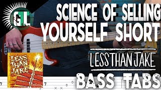 Less Than Jake – The Science Of Selling Yourself Short | Bass Cover With Tabs in the Video