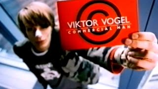 Viktor Vogel - Commercial Man