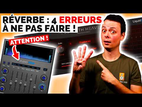 RÉVERBE : STOP à ces 4 ERREURS !
