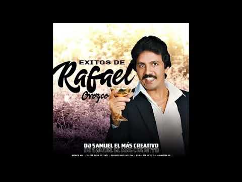 EXITOS DE RAFAEL OROZCO EN LAS MEZCLAS DJ SAMUEL El Más CREATIVO DISEÑADOR REINALBE ORTIZ