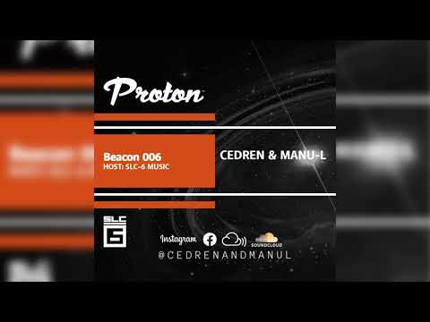 Proton Radio - Beacon 006 by SLC-Music -  Cedren & Manu-l / Best new progressive house 2021