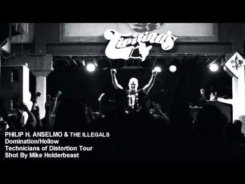 PHILIP H. ANSELMO & THE ILLEGALS - "Domination/Hollow" (Official)
