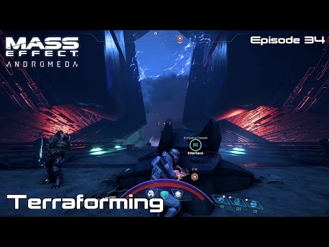 Mass Effect Andromeda - Terraforming - Episode 34