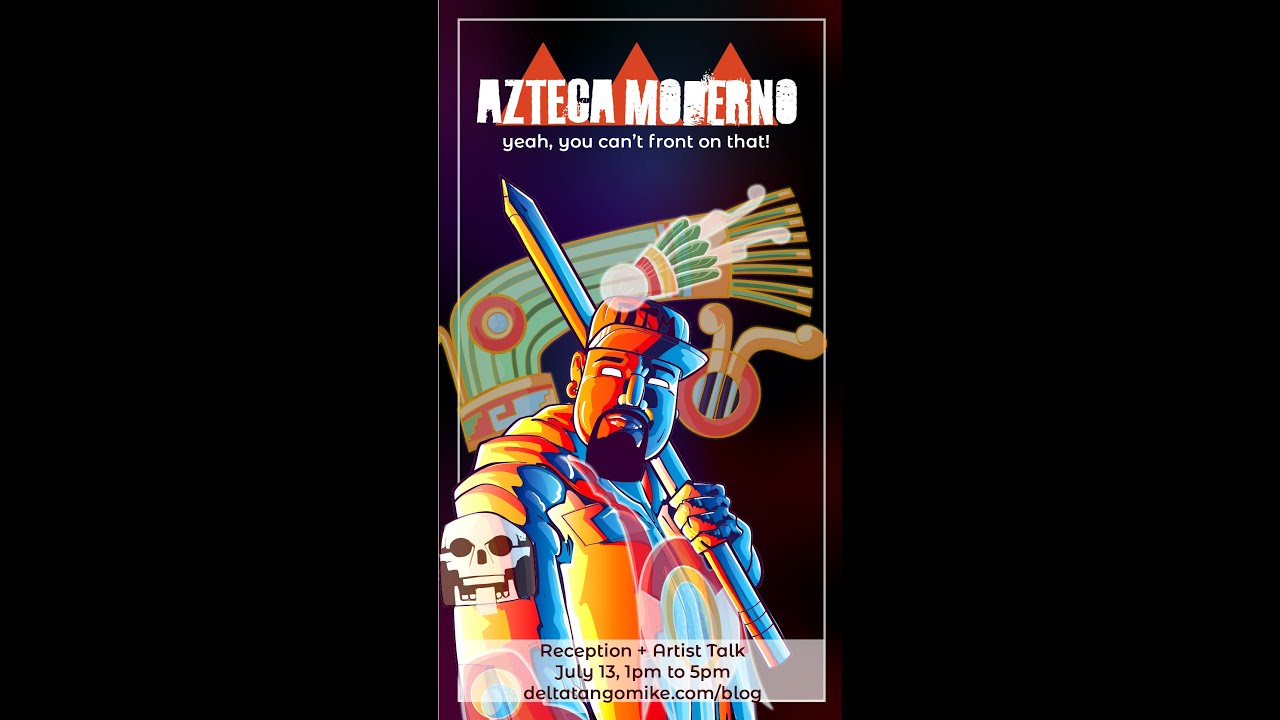 Artist Talk - Azteca Moderno 2024 by DeltaTangoMike