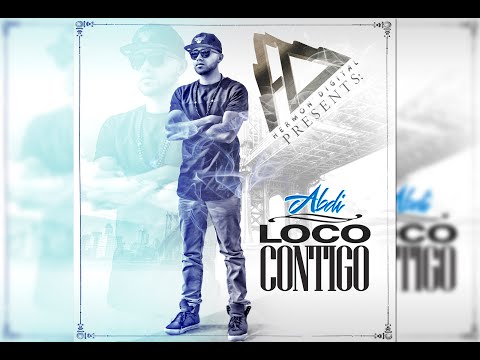 Abdi "Loco Contigo"  Video Lyrics