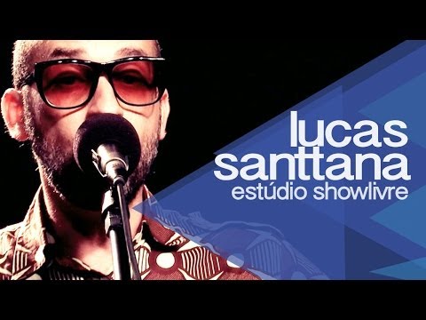 "Se pá Ska. S.P" - Lucas Santtana no Estúdio Showlivre 2013